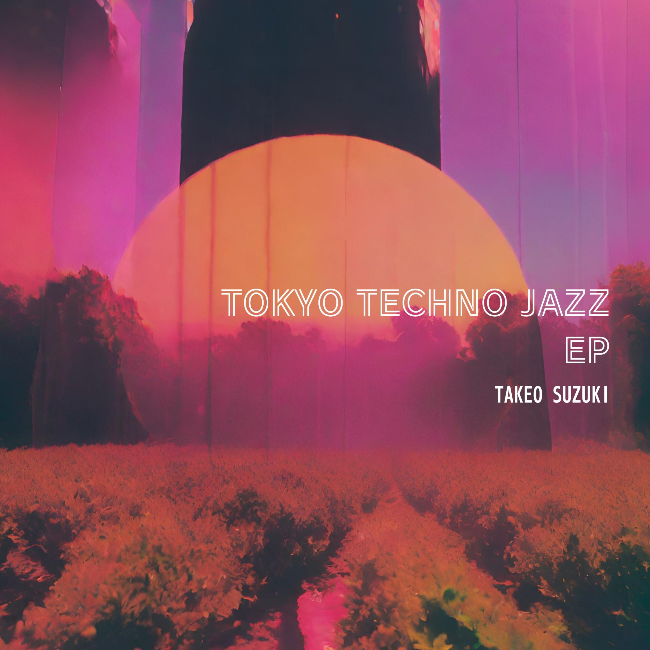TOKYO TECHNO JAZZ EP